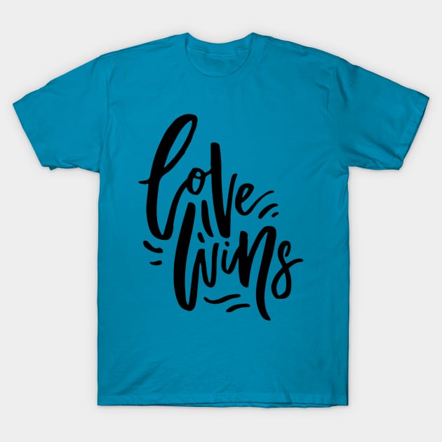 Love Wins T-Shirt by Favete